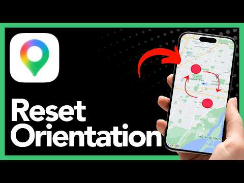 How To Fix Google Maps Orientation - Step By Step (2026)