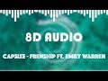 Capsize - Frenship ft. Emily Warren (8D AUDIO)