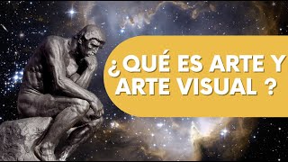 ¿Qué es arte?, ¿qué es arte visual?  Artes Visuales 1  secundaria