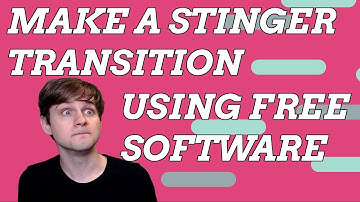How To Make A CUSTOM Stinger Transition Using FREE Software!