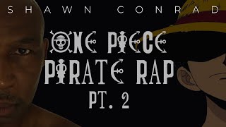 One Piece Pirate Rap Pt. 2 (Official) – [Including Robin, Franky, Brook, & Jinbei]