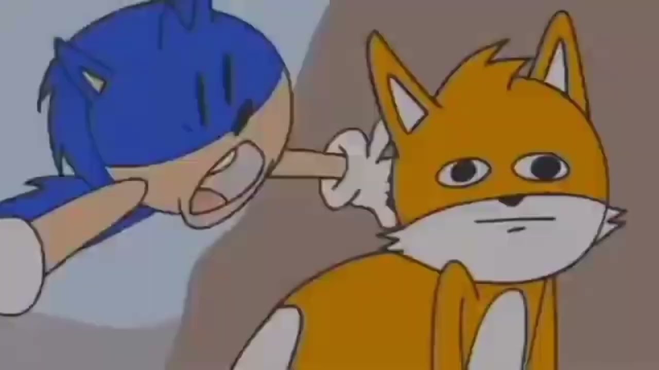 Tails , what the fu.