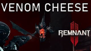 Remnant 2 - How to Cheese Venom *Patched*