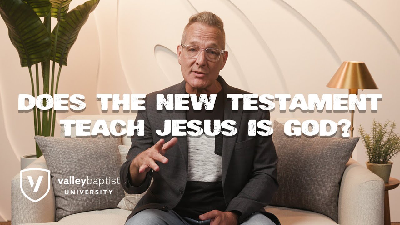Episode 12: Does the New Testament Teach Jesus Is God? | A Defense of ...