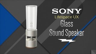 Sony Glass Sound Speaker Review - LSPX-S1