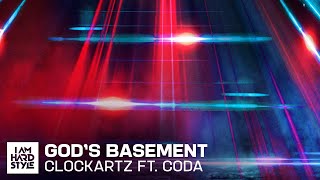 Clockartz Feat. Coda - God's Basement (Official Audio)