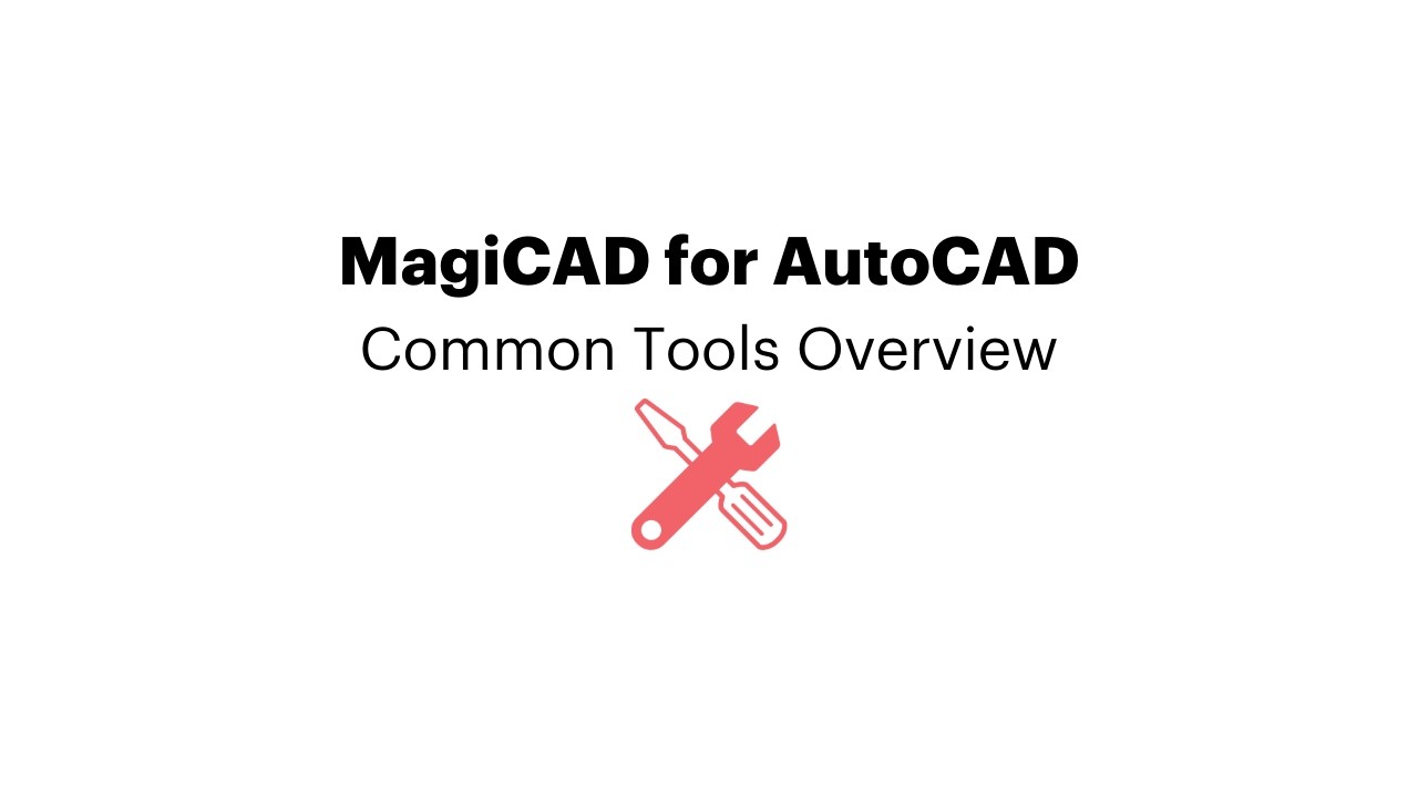MagiCAD For AutoCAD - Common Tools | MagiCAD Group UK - YouTube