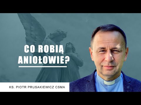 Wideo: Co robią anioły?