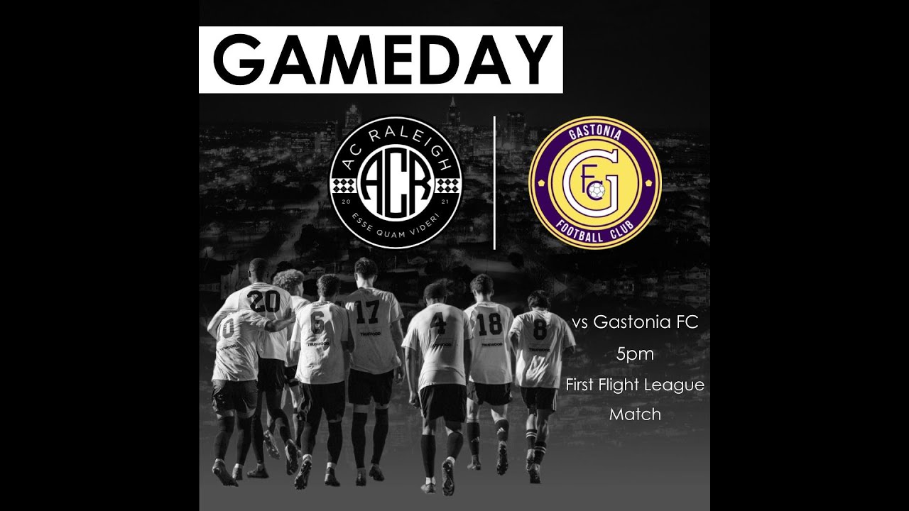 AC Raleigh vs Gastonia FC 5/6/23 (Highlights) YouTube
