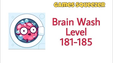 Brain Wash Level 181 182 183 184 185 Walkthrough Solution | Games Squeezer