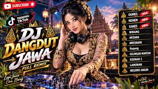 DJ DANGDUT JAWA FULL BASS 🎧 DUMES x NEMEN x SANES | Dangdut Remix Terbaru 2026