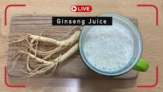 [LIVE#08] GINSENG JUICE(Healthy Drink)