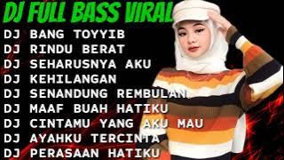 DJ TIKTOK TERBARU 🌹 DJ BANG TOYIB || DJ RINDU BERAT || DJ SEHARUSNYA AKU VIRAL