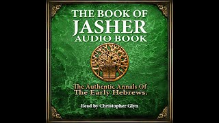 Download Lagu THE BOOK OF JASHER 📜 Complete Audiobook With Text - Read By Christopher Glyn MP3 Download Lagu THE BOOK OF JASHER 📜 Complete Audiobook With Text - Read By Christopher Glyn MP3