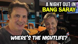 A Night Out In Bang Saray. What Happens After Dark? 🇹🇭