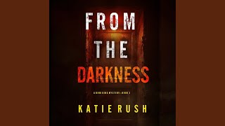 Chapter 145 - From the Darkness (A Dirk King Fbi Suspense Thriller—Book 3)