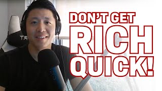 Why You Shouldn't Get Rich Quick: Long Term Thinking vs. Short Term Thinking