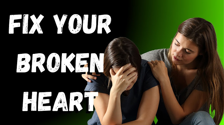 10 Proven Ways to Heal a Broken Heart – The Last One is Unbelievable!