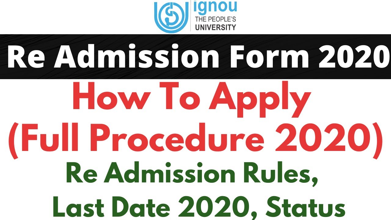 Ignou Readmission 2020 | How to Apply for Ignou Readmission Full Process 2020 | Rules | Last date