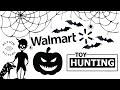 Walmart Toy Hunt 👻
