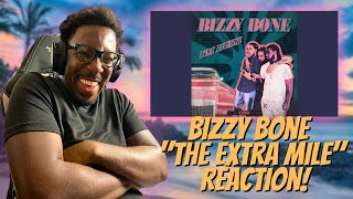 RETRO QUIN REACTS TO BIZZY BONE!! | BIZZY BONE "THE EXTRA MILE" REACTION!!