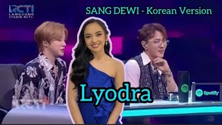 Lyodra Sang Dewi || Korean Version. Penampilan Memukau. Indonesia Next Big Star. Dewan Juri Kagum