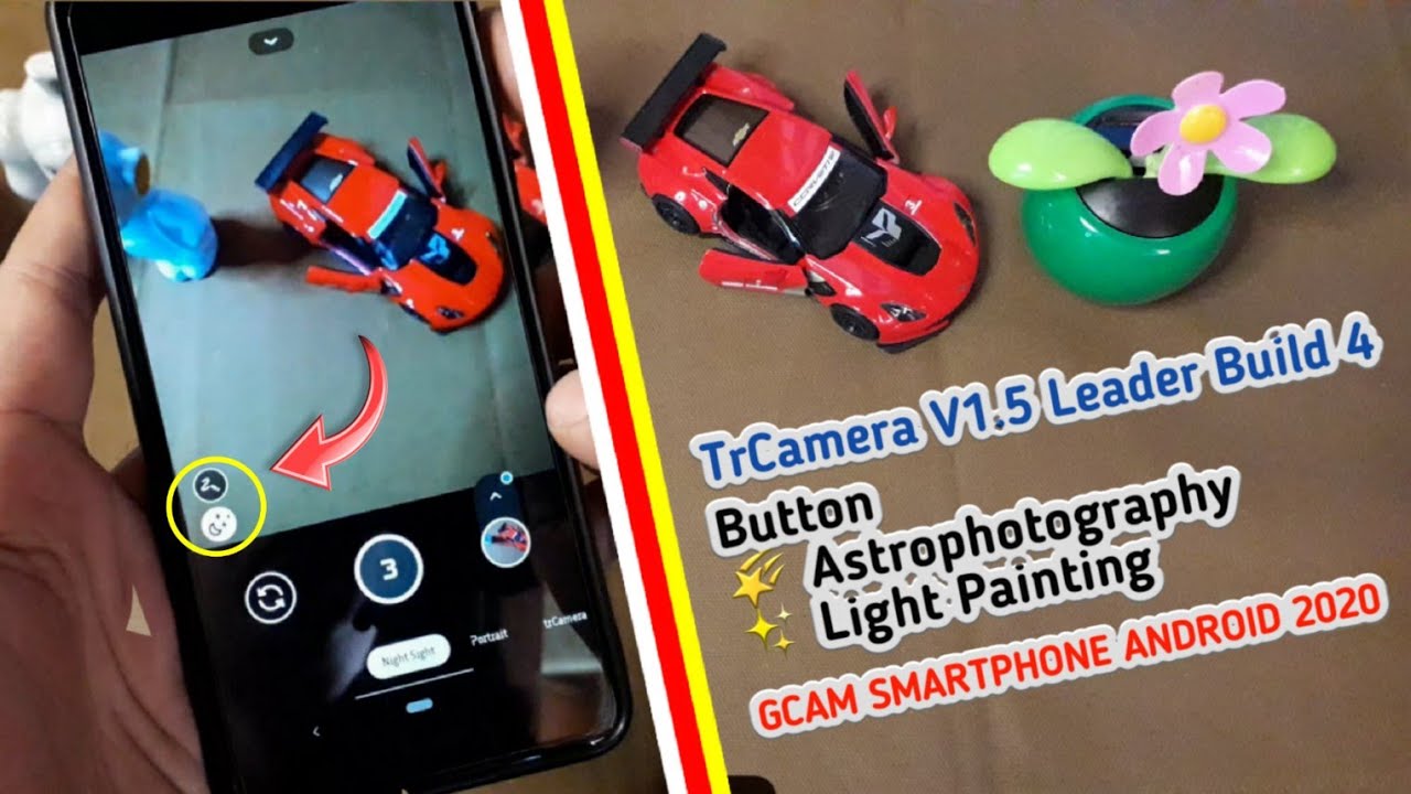Gcam Tr Camera V1.5 Leader Build 4 Based on Gcam Unryx05 7.2.011 All Android Pie
