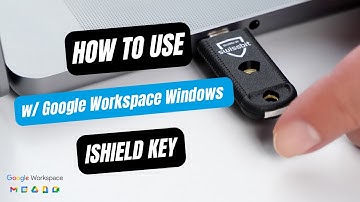 iShield Key with Google Workspace Windows | HOW TO USE | Swissbit