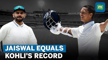 Yashasvi Jaiswal Matches Virat Kohli