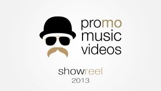 ProMO Music Videos - Showreel 2013