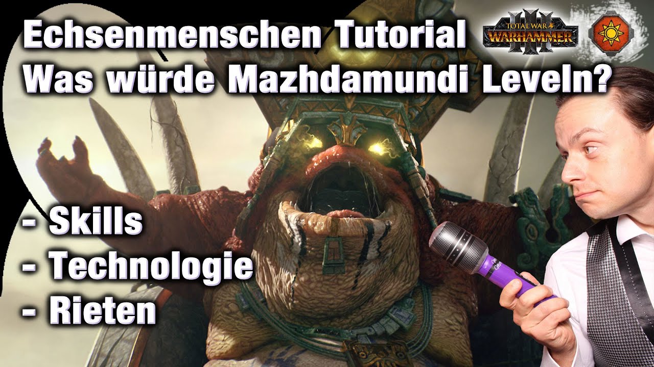 Echsenmenschen Tutorial für Mazdamundi - Skills, Technologie, Rieten - Total War: Warhammer 3
