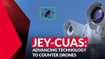 JEY-CUAS: Advancing Technology to Counter Drones