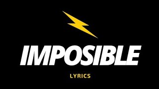 Imposible - remix. blessed ft Maluma (lyrics)