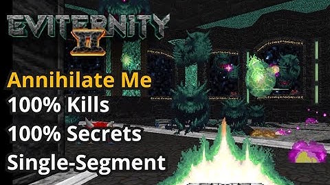 Doom II Eviternity II Map 26 Myriad Annihilate Me Difficulty 100% (Semi-blind)