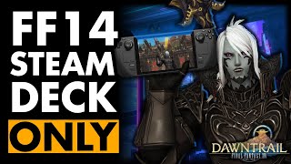 I Played Final Fantasy 14 ONLY on Steam Deck - Here's What Happened