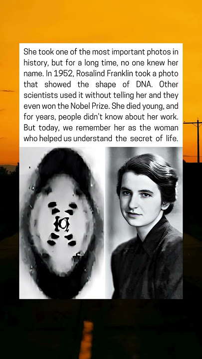 The Woman Who Revealed DNA