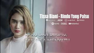 Tissa Biani - Rindu Yang Palsu | Video Lirik