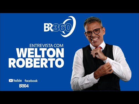 WELTON ROBERTO - BR360