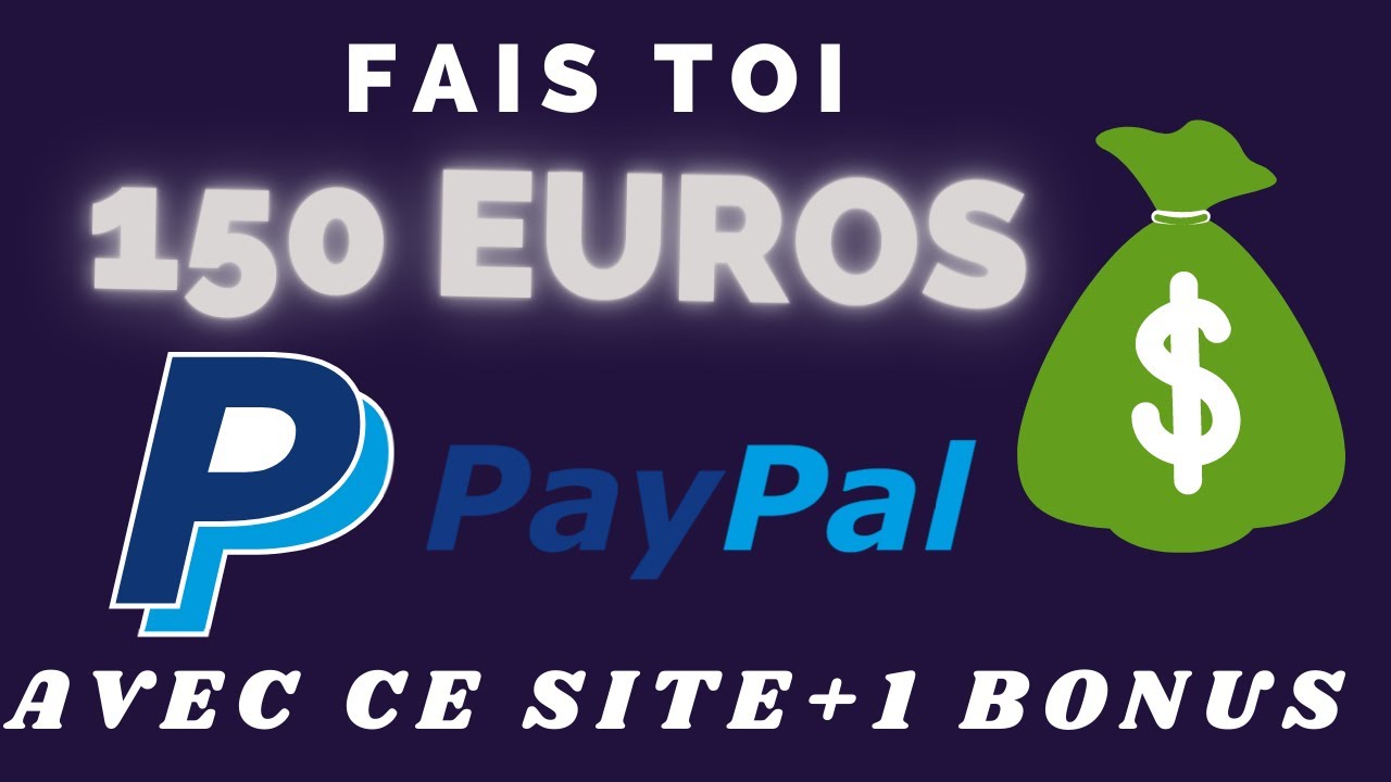 Comment Gagner 150 € d'Argent PayPal En 2021 (argent paypal en ligne