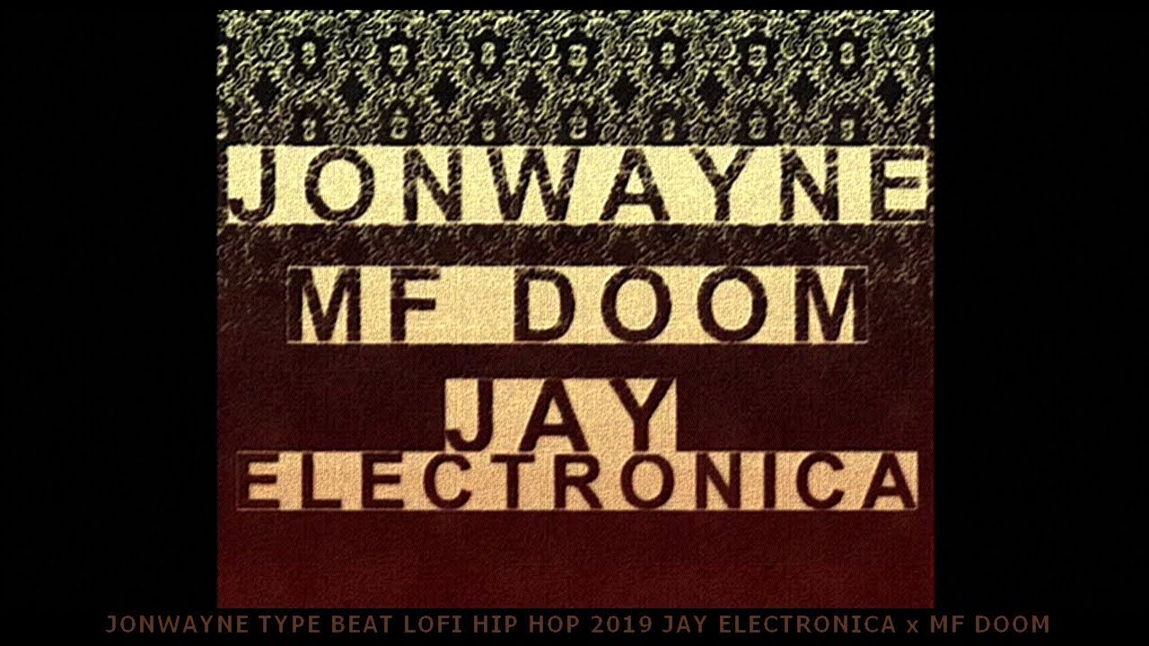 Jonwayne Type Beat Lofi Hip Hop 2019 ft. MF DOOM & Jay Electronica "Rain"