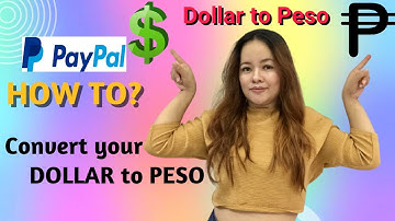 HOW TO CONVERT PAYPAL AMOUNT FROM US DOLLAR IN TO PESO | QUICK CLEAR AND EASY TUTORIAL