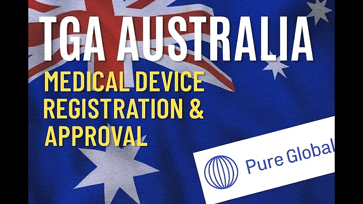 How to Get TGA Australia Medical Device Registration in 2025?