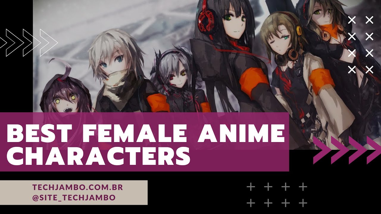 Best Female Anime Characters