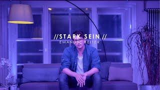 Emanuel Reiter - Stark sein (Offizielles Video)