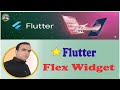 Flutter Flex Widget | Row vs Column vs Flex | Tutorial - 28 | Dr. Vipin Classes