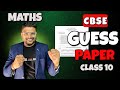 CBSE Guess Paper Class 10 MATHS I Class 10 Maths Guess Paper I Class 10 Maths I Ashish Sir