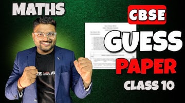 CBSE Guess Paper Class 10 MATHS I Class 10 Maths Guess Paper I Class 10 Maths I Ashish Sir