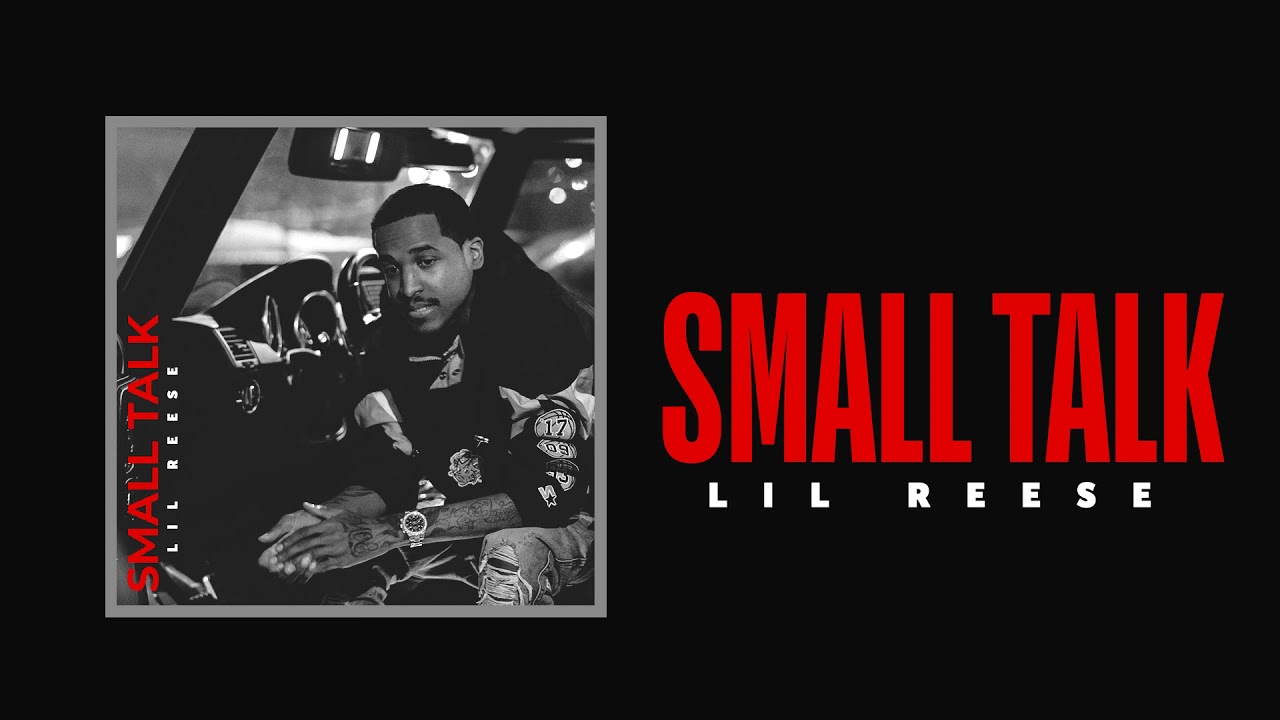 Lil Reese   Small Talk Official Audio