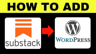 How To Add Substack To WordPress 2025 (Correct Way)