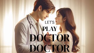LET'S PLAY DOCTOR DOCTOR|| EP 101 TO 120||